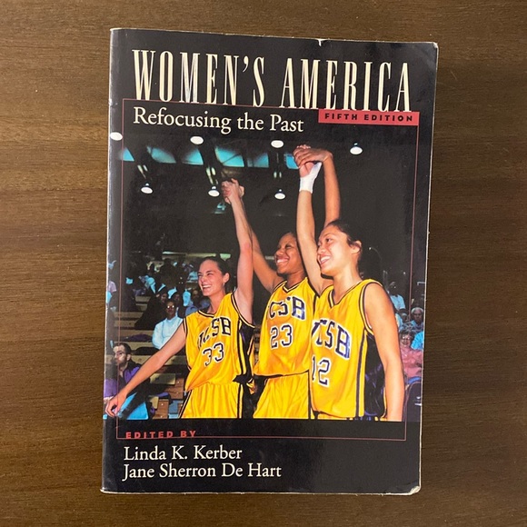 Women's America: Refocusing the Past Fifth Edition Edited by Linda K. Kerber - Picture 1 of 7